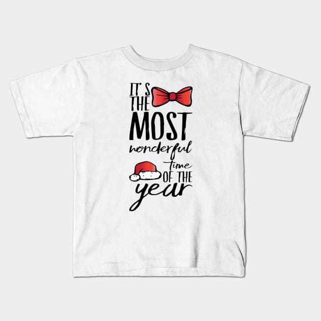 IT'S THE MOST WONDERFUL TIME OF THE YEAR Kids T-Shirt by Sunshineisinmysoul